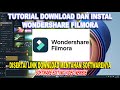 TUTORIAL INSTAL SOFTWARE FILMORA TERBARU