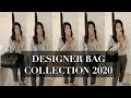 MY DESIGNER BAG COLLECTION 2020 | Sharon Chee