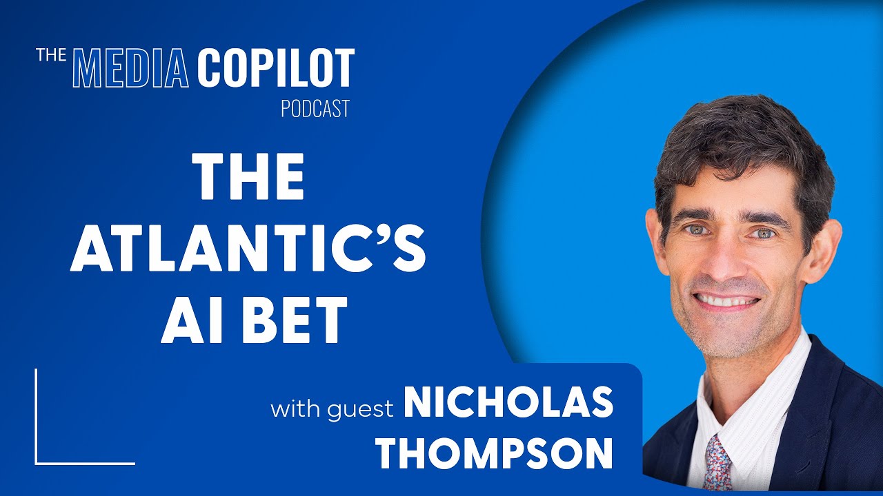 The Atlantic’s AI Playbook: Agents, Ethics, and Its OpenAI Deal - YouTube