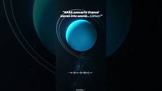 What Uranus Actually Sounds Like...#space #universe #exploration