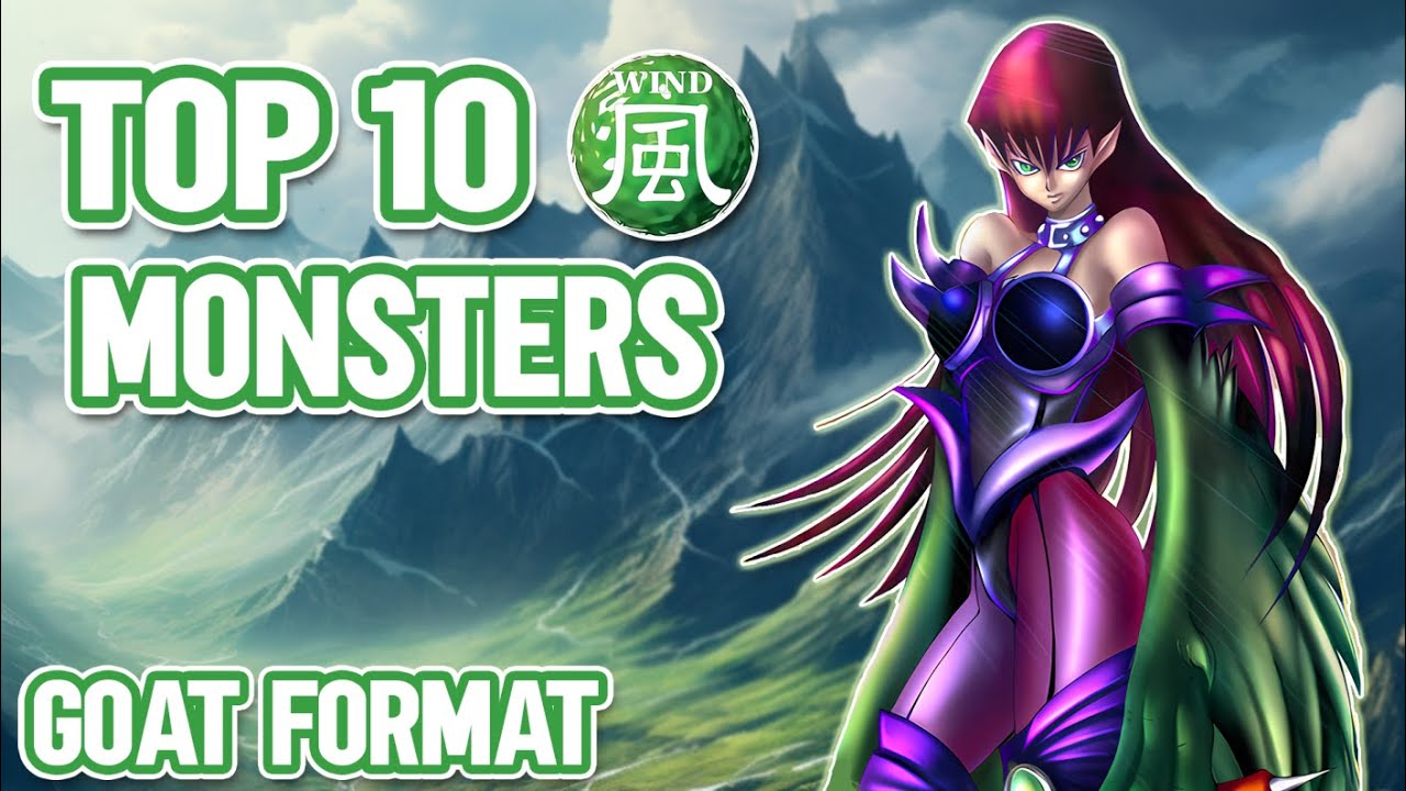 Топ-10 монстров ветра в формате Goat 