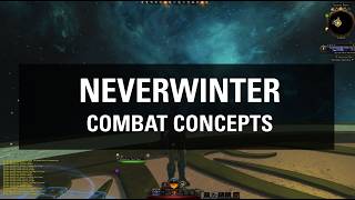 Neverwinter - Basic Combat Concepts