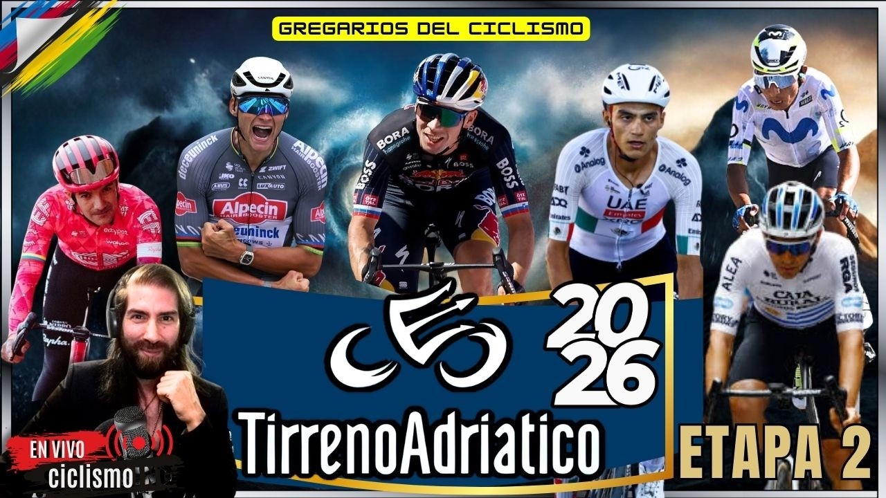 🔴EN VIVO ETAPA 2 TIRRENO ADRIATICO 2026 GREGARIOS DEL CICLISMO