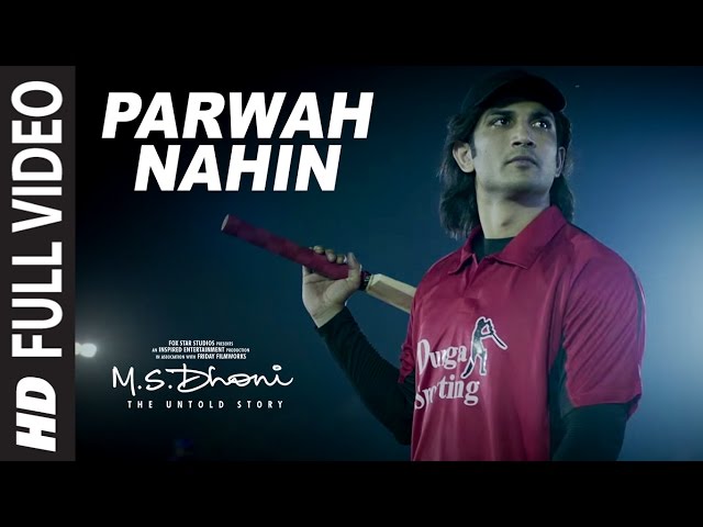 M S  DHONI: Parwah Nahi Full VIDEO SONG | Amaal Mallik | Sushant Singh Disha Patani class=