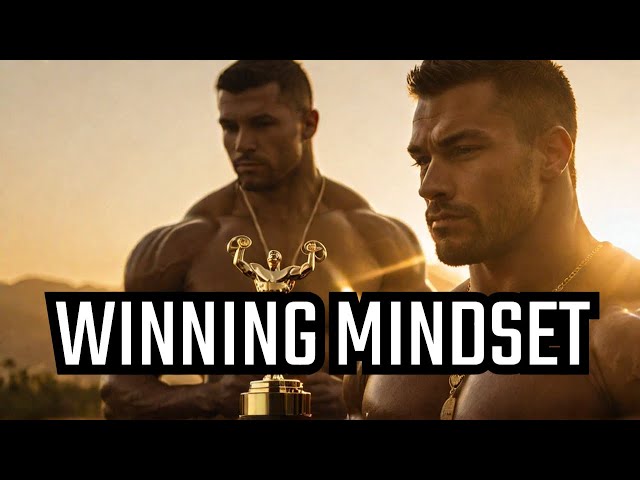 Winning Mindset: From Business to Bodybuilding Gol...