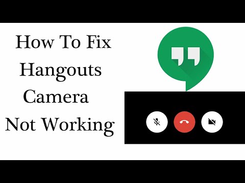 How to Fix Hangouts Camera Not Working Problem in Chrome | Hangouts Camera Not Opening