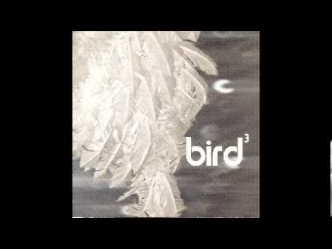 Watch Bird3 - Take It Easy on YouTube Watch Bird3 - Take It Easy on YouTube