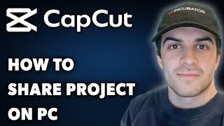 How to Share Project  On Capcut PC (Full 2025 Guide)