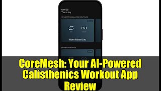 CoreMesh: Your AI-Powered Calisthenics Workout App Review screenshot 2