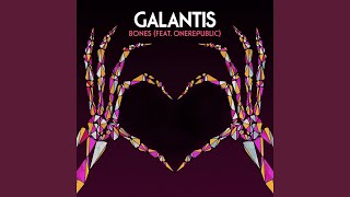 Video thumbnail of "Galantis - Bones (feat. OneRepublic)"