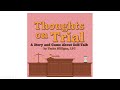 Thoughts on Trial: A CBT Book and Game about Challenging Self-Talk