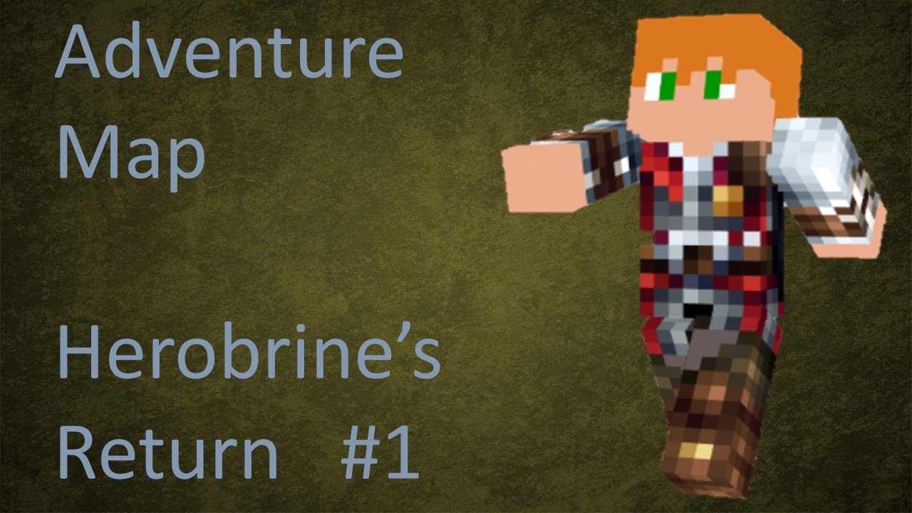 "Beggining" Minecraft Adventure Map (Herobrine's Return) - YouTube