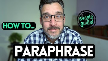HOW TO PARAPHRASE FOR YOUR ENGLISH EXAM - A SIMPLE GUIDE!