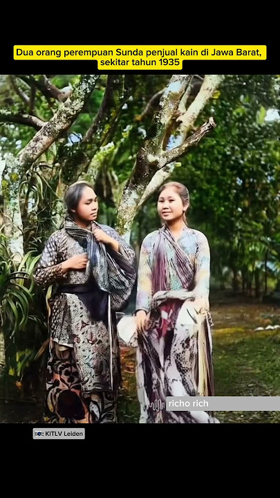 Potret perempuan Jawa dan Sunda tempo dulu