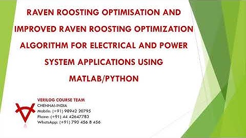 RAVEN ROOSTING OPTIMISATION AND IMPROVED RAVEN ROOSTING OPTIMIZATION ALGORITHM FOR ELECTRICAL AND PO