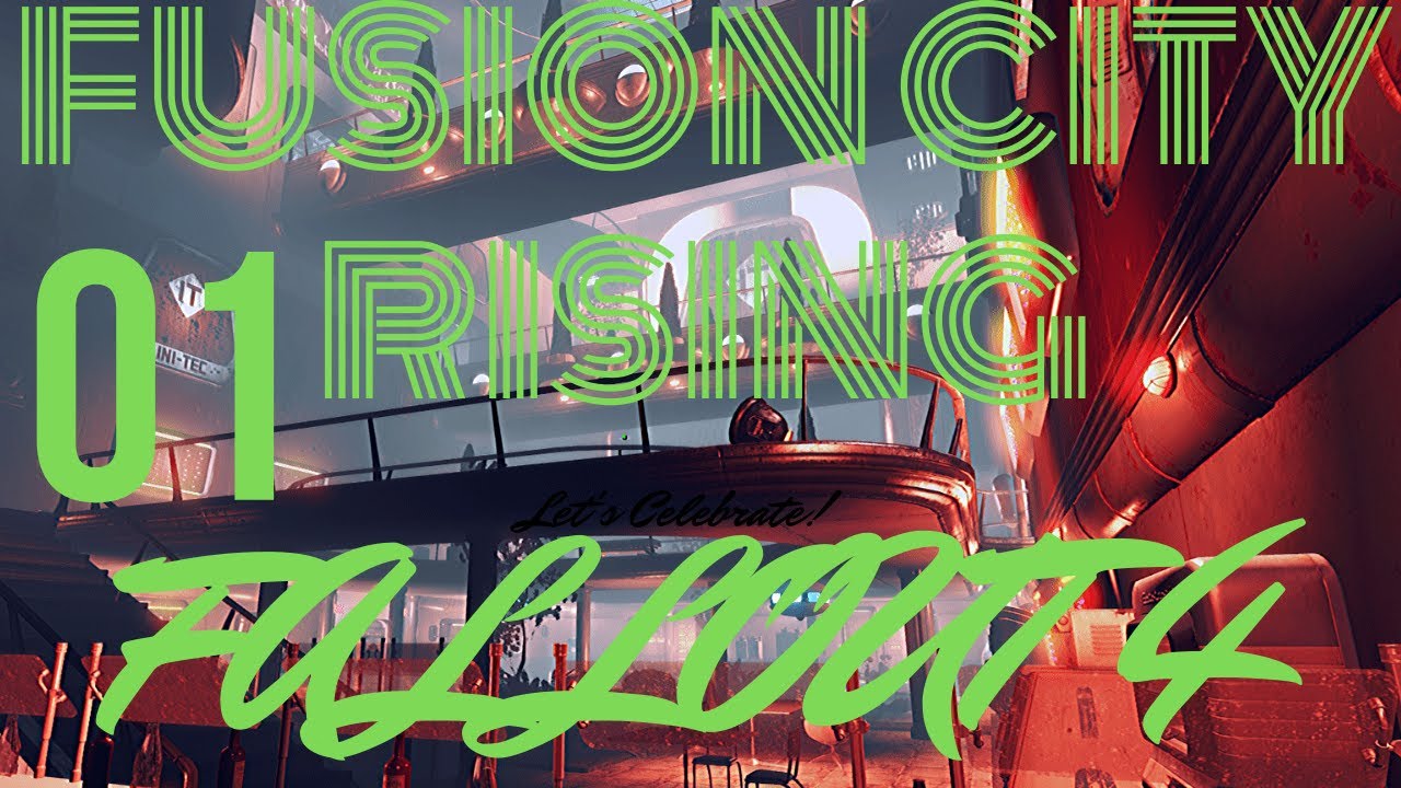 Fallout 4 - Fusion City Rising PART 1 - Gameplay - No Commentary - YouTube