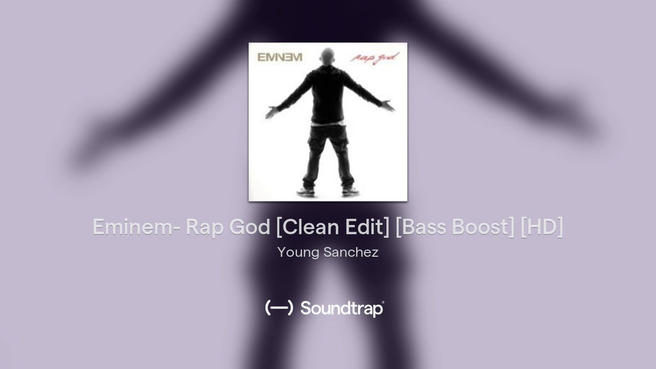 Eminem Rap God Clean Edit Bass Boost Hd Youtube