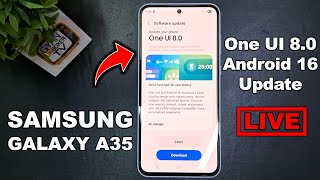 Samsung Galaxy A35 5G One UI 8.0 Android 16 Stable Update LIVE - Any Bug or Not?? - Gyan Unboxer TV