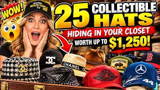25 COLLECTIBLE HATS HIDING IN YOUR CLOSET WORTH UP TO $1,250!