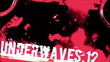 UNDERWAVES · 12 (synth/post-punk/electro) by Simplexia