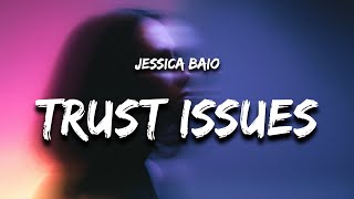 Jessica Baio - trust issues (Lyrics)