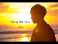 URs - Song for you (Japanese ver.) - Official MV 2017