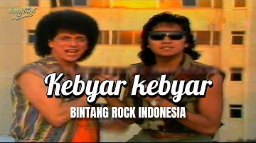 KEBYAR KEBYAR - BINTANG ROCK INDONESIA