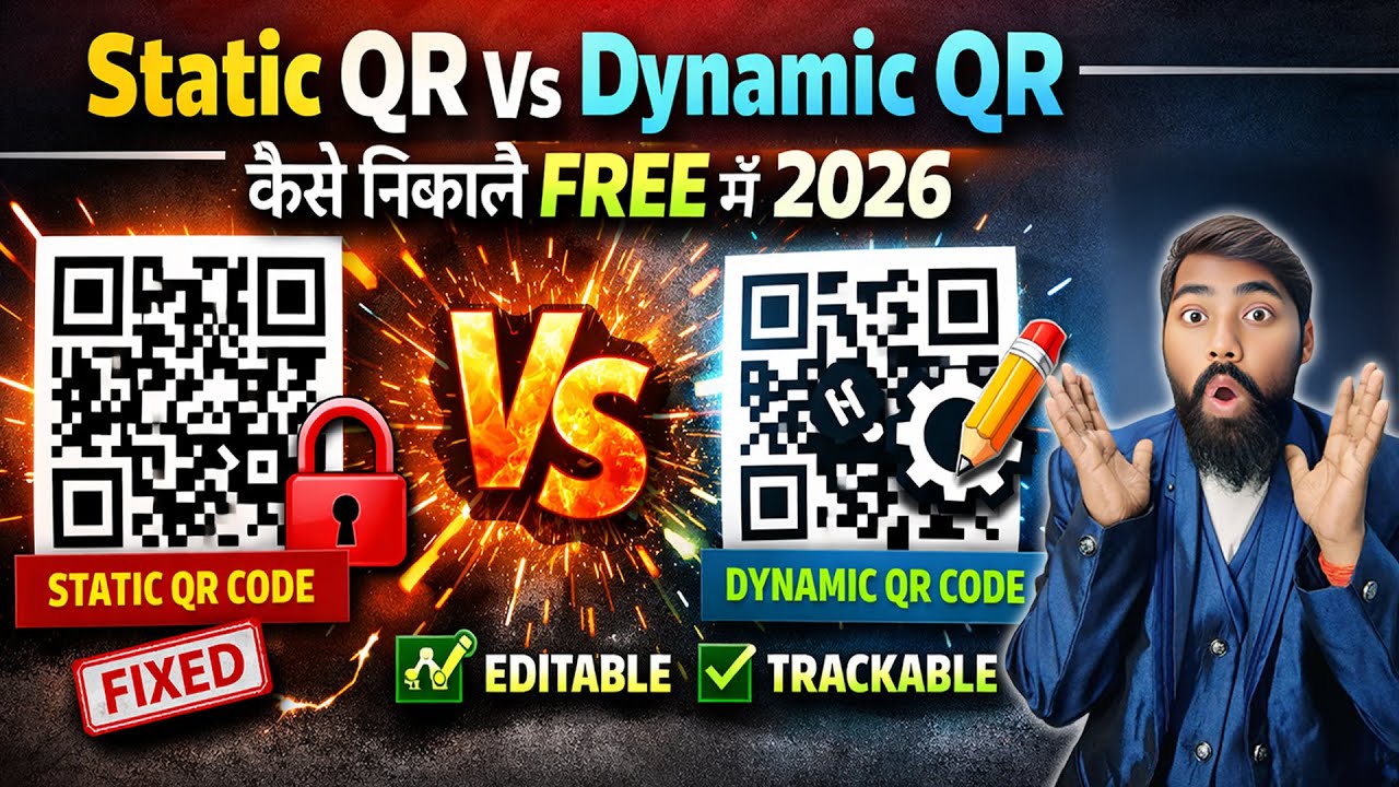 Static Qr Vs Dynamic Qr कैसे निकाले free में 2026 || Static Qr Vs Dynamic Qr Me kya antar hai 2026