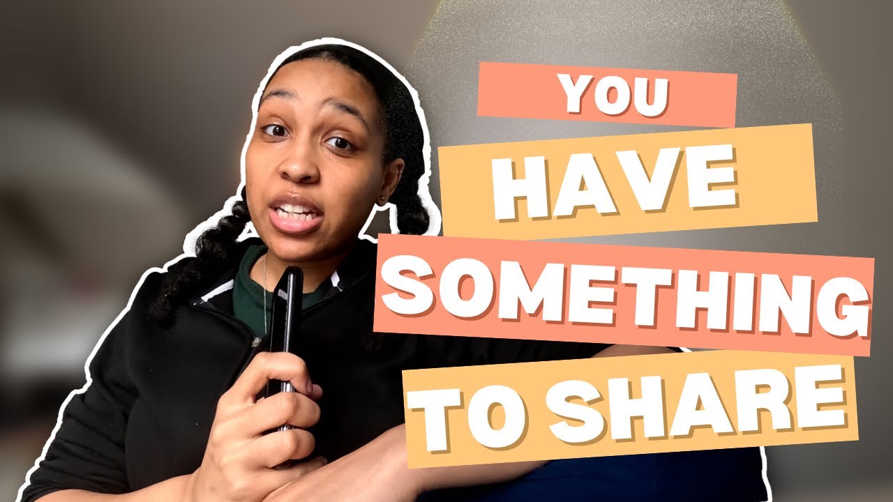 Having Something to Share | Welcome to my Channel