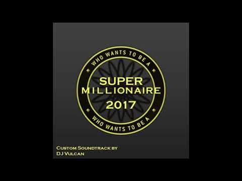 Who Wants To Be A Super Millionaire 2017 Custom OST (Questions 11-15)