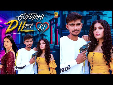 Harsh Rakhi - Gustakhi Dil Ki - Anil Haryanvi Pranjal Dahiya - Latest Haryanvi Song Haryanvi 2025