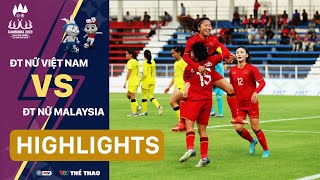 Highlights ĐT nữ Việt Nam vs ĐT nữ Malaysia: Thắng nhanh trong 33 phút | SEA Games | VTV24