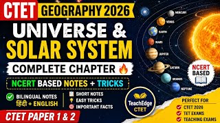 CTET Geography 2026 | Universe & Solar System Complete | NCERT Based + Tricks | CTET Paper 1 & 2