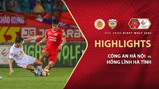 HIGHLIGHTS: CÔNG AN HÀ NỘI -  HỒNG LĨNH HÀ TĨNH | ĐẠI TIỆC BÀN THẮNG THỊNH SOẠN DÀNH TẶNG QUANG HẢI