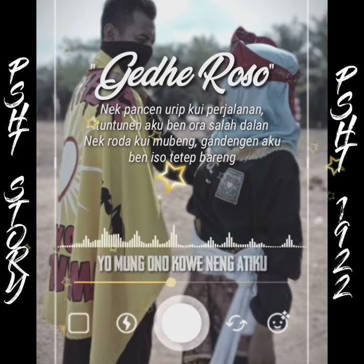 STORY WA PSHT || GEDE ROSO