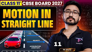 Motion in Straight Line Full Chapter | Class 11 Physics | Distance, Velocity &amp; Acceleration Explaine