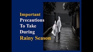 వర్షాకాలంలో తీసుకోవాల్సిన జాగ్రతలు - Precautions for Rainy season - Healthy tips for Rainy Season