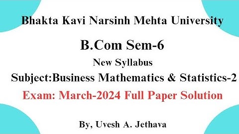 #bknmu B.com SEM-6 Business Mathematics & Statistics-2 2024 Paper Solution #bknmu_bcom_sem_6