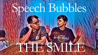 The Smile: Speech Bubbles - First Time Reaction