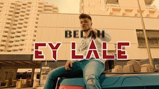 Belah - Ey Lale (Prod. By Berapis)