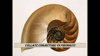 Collatz Conjecture Vs Fibonacci