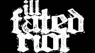 Illfated Riot - Stupid