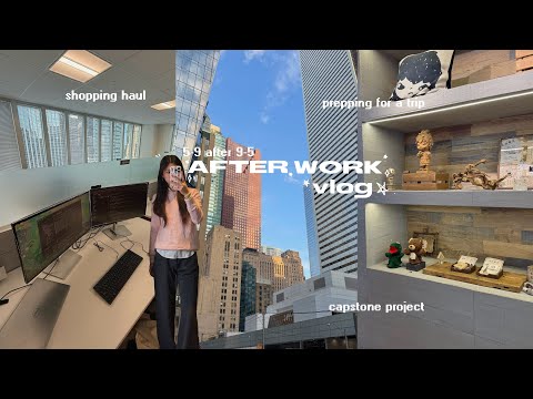 AFTER WORK VLOG 🌱🖇️ 5-9 after 9-5, prep for trip, capstone project, shopping haul