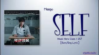 Meego - Self  [Weak Hero Class 1 OST] [Color_Coded_Rom|Eng Lyrics]
