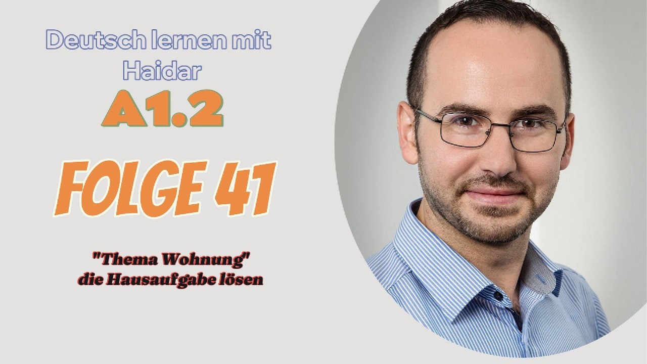 #مفردات  #موضوع  البيت+#حل  الوظيفة. #a1 حلقة41   #تعلم #الالمانية مع حيدر #wohnung