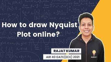 How to draw Nyquist Plot online | Rajat Kumar AIR 40 GATE(ECE) 2021