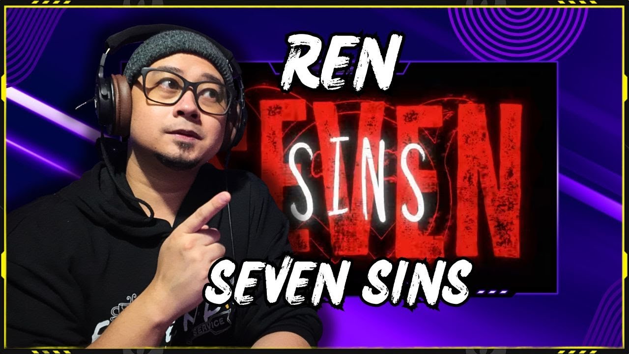 THIS WAS PAINFUL! | REN - SEVEN SINS | FIRST TIME REACTION