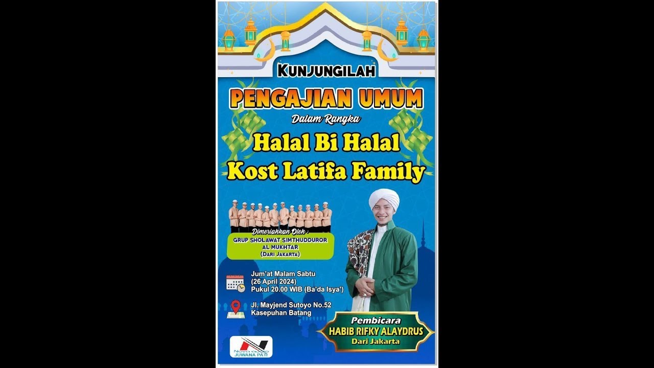 PENGAJIAN UMUM HALAL BI HALAL KOST LATIFA FAMILY & TASYAKURAN MBAK ENI LATIFA | HABIB RIFKY ALAYDRUS