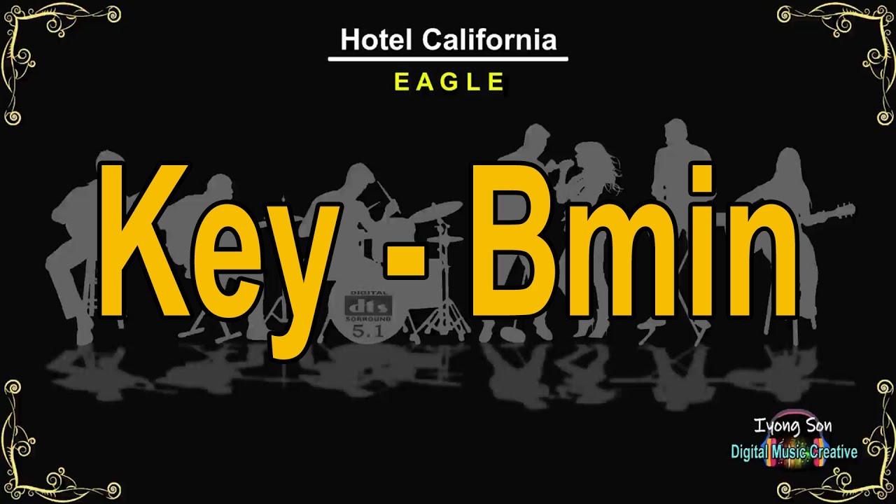 Hotel California - Karaoke - Bminor