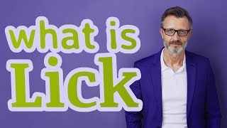 Lick | Meaning of lick
